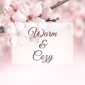 Warm & Cozy